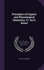 PRINCIPLES OF ORGANIC AND PHYSIOLOGICAL