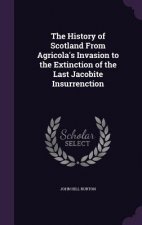 THE HISTORY OF SCOTLAND FROM AGRICOLA'S