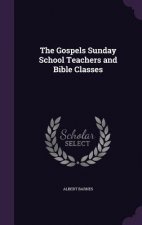Gospels Sunday School Teachers and Bible Classes