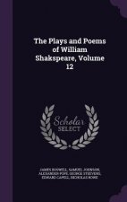 Plays and Poems of William Shakspeare, Volume 12