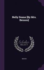 Nelly Deane [By Mrs. Benson]
