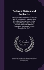 Railway Strikes and Lockouts