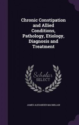 CHRONIC CONSTIPATION AND ALLIED CONDITIO