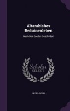 ALTARABISHES BEDUINENLEBEN: NACH DEN QUE