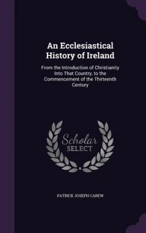 AN ECCLESIASTICAL HISTORY OF IRELAND: FR
