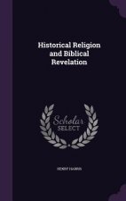 HISTORICAL RELIGION AND BIBLICAL REVELAT