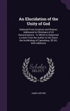 Elucidation of the Unity of God