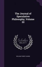 Journal of Speculative Philosophy, Volume 22