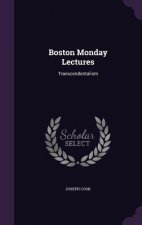 BOSTON MONDAY LECTURES: TRANSCENDENTALIS