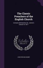 Classic Preachers of the English Church