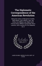Diplomatic Correspondence of the American Revolution