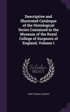 DESCRIPTIVE AND ILLUSTRATED CATALOGUE OF