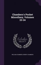 Chambers's Pocket Miscellany, Volumes 23-24