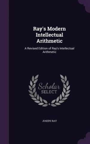 Ray's Modern Intellectual Arithmetic