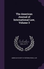 American Journal of International Law, Volume 3