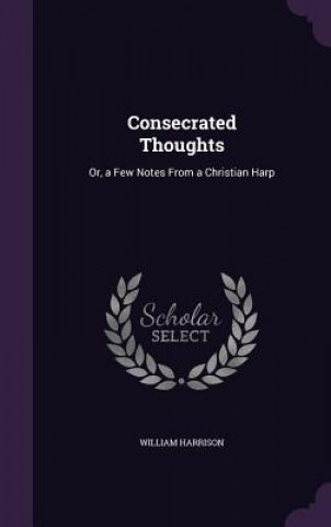 Consecrated Thoughts