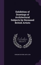 EXHIBITION OF DRAWINGS OF ARCHITECTURAL