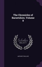 Chronicles of Barsetshire, Volume 8