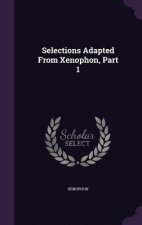 Selections Adapted from Xenophon, Part 1
