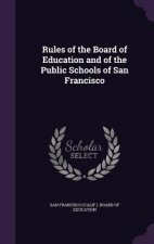 RULES OF THE BOARD OF EDUCATION AND OF T