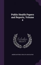 PUBLIC HEALTH PAPERS AND REPORTS, VOLUME