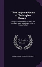 Complete Poems of Christopher Harvey ...