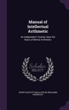 MANUAL OF INTELLECTUAL ARITHMETIC: AN IN