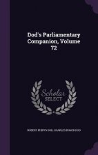 DOD'S PARLIAMENTARY COMPANION, VOLUME 72