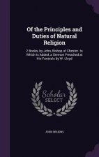 Of the Principles and Duties of Natural Religion