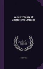 A NEW THEORY OF CHLOROFORM SYNCOPE