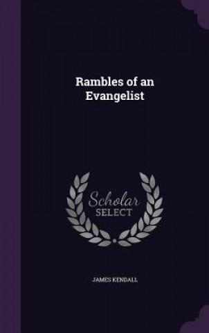 Rambles of an Evangelist