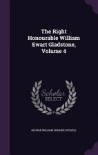 Right Honourable William Ewart Gladstone, Volume 4