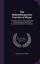 Helminthosporium Foot-Rot of Wheat