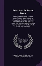 POSITIONS IN SOCIAL WORK: A STUDY OF THE
