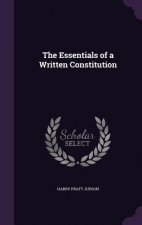 THE ESSENTIALS OF A WRITTEN CONSTITUTION
