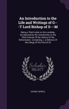 AN INTRODUCTION TO THE LIFE AND WRITINGS