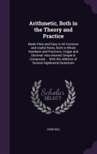 Arithmetic, Both in the Theory and Practice
