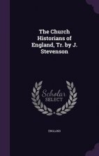 Church Historians of England, Tr. by J. Stevenson