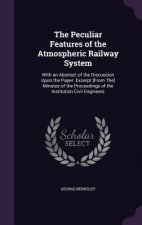 Peculiar Features of the Atmospheric Railway System