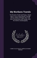 My Northern Travels