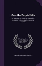 Over the Purple Hills