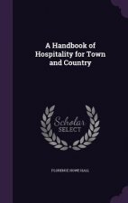 Handbook of Hospitality for Town and Country