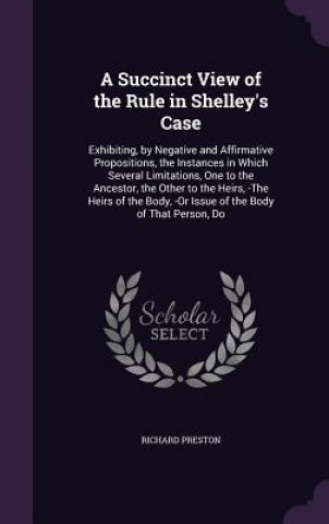 Succinct View of the Rule in Shelley's Case