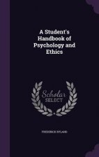 Student's Handbook of Psychology and Ethics