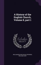 History of the English Church, Volume 8, Part 1