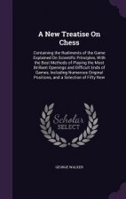 New Treatise on Chess