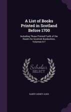 List of Books Printed in Scotland Before 1700