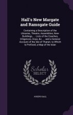 Hall's New Margate and Ramsgate Guide