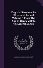 ENGLISH LITERATURE AN ILLUSTRATED RECORD