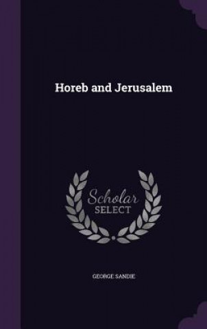 HOREB AND JERUSALEM